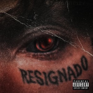 Resignado (Explicit)