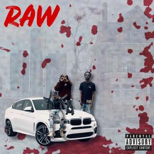 RAW (feat. 16thStr33t & Bmo Rick) [Explicit]