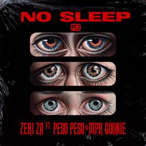 No Sleep, Pt. 2 (Explicit)