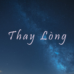 Thay Lòng (Remix)