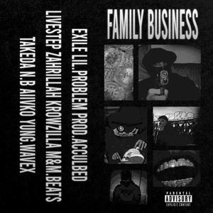 FAMILY BUSINESS (Explicit)