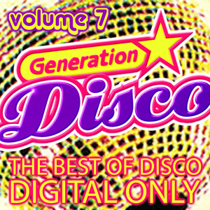 Generation Disco Vol. 7