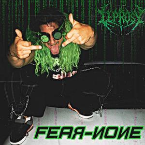 FEARNONE (feat. Mars Mission) [Explicit]