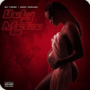 Baby Mama (Explicit)