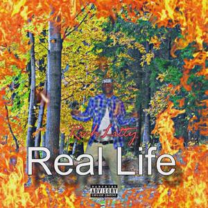 Real Life (Explicit)