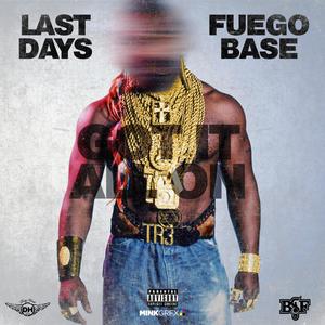 Got It All On (feat. Fuego Base) (Explicit)