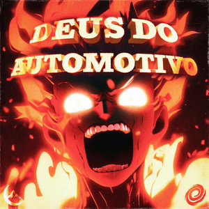 deus do automotivo (Explicit)