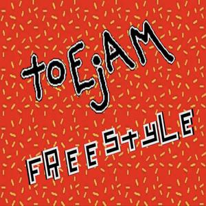 TOE JAM Freestyle (Explicit)