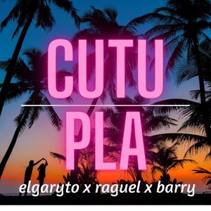 cutupla(feat. raguel x barry)