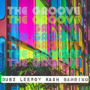 The Groove (Explicit)