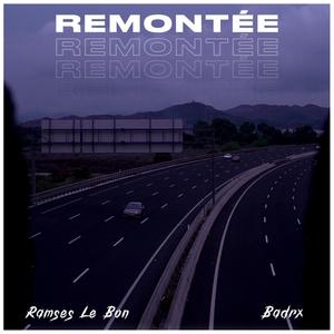 Remontée (feat. Ramses Le Bon)