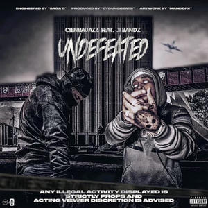 Undefeated (feat. J.I Bandz) (Explicit)