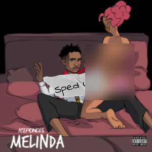 Melinda (Sped up) [Explicit]