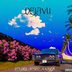 Dejavu (feat. kalem) (Explicit)