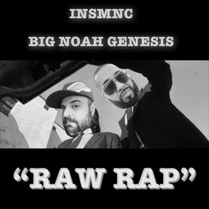 RAW RAP (feat. Big Noah Genesis) [Explicit]