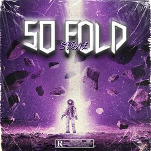 50 FOLD (feat. Straz) [Explicit]