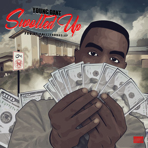 Swolled Up (Explicit)