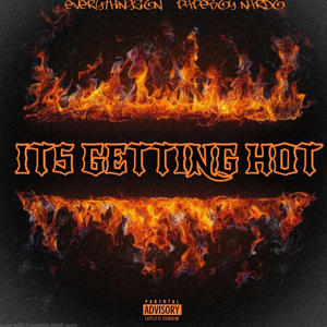 It's Getting Hot (feat. Papeboy Nardo) [Explicit]