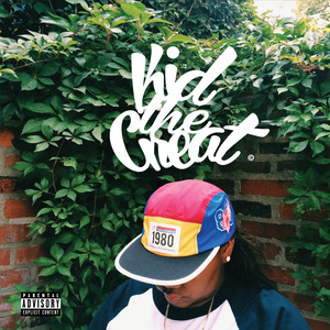 Kidthegreat - EP (Explicit)