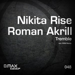 Nikita Rise - Tremble (Original Mix)