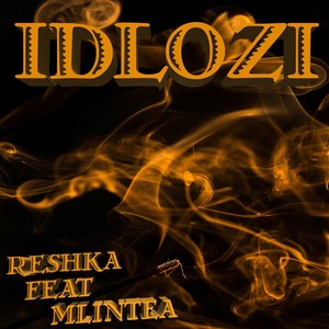 Idlozi (Explicit)