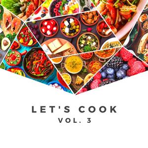 LET'S COOK VOL. 3