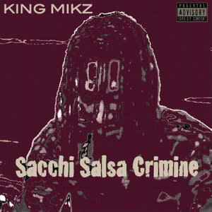 Sacchi salsa crimine (Explicit)
