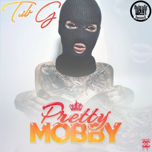 Hydrolic West Presents: Pretty Mobby - EP (Explicit)