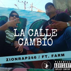 La calle cambió (feat. Farm) [Explicit]