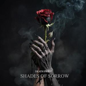 Shades Of Sorrow (Explicit)