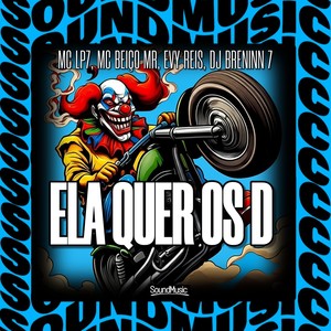 ELA QUER OS D (Explicit)