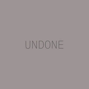 Undone
