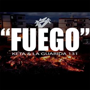 Fuego (feat. La guarida 131)