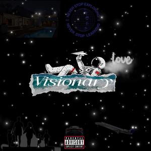 Visionary (Explicit)