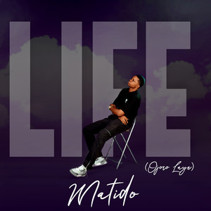 Life (Ojoro Laye)