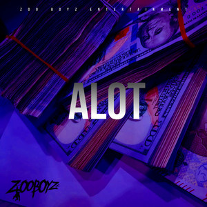 Alot (Explicit)