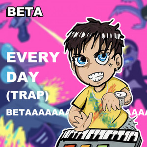 EVERYDAY (TRAP)