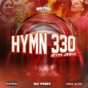 Hymn 330 (Eyin Jesu)