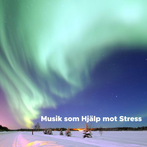 Musik som hjälp mot stress - New Age Bakgrundsmusik, Naturljud