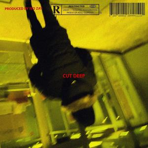 Cut Deep (Explicit)