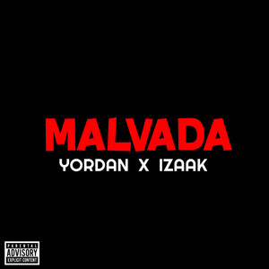 Malvada (Explicit)