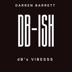 dB's Vibesss (feat. Santiago Bosch, Warren Pettey, Youngchae Jeong & Julian Miltenberger)