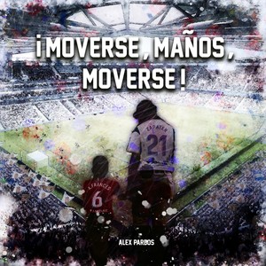 ¡Moverse, maños, moverse!