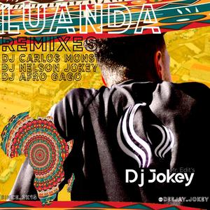 Luanda (Remixes By. Deejay Jokey)