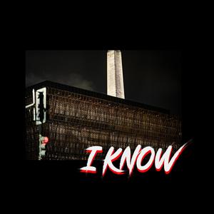 I Know (Explicit)