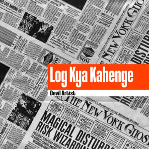 Log Kya Kahenge
