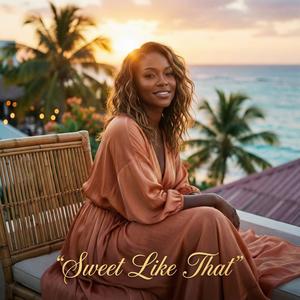 Sweet Like That
