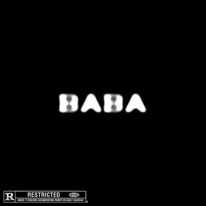 BABA (feat. baba442) (Explicit)