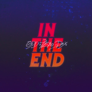 In The End (Explicit)