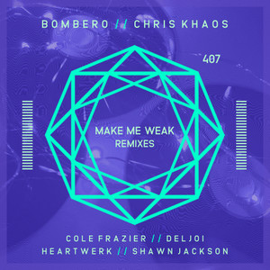 Make Me Weak (Cole Frazier Remix)
